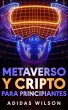 Metaverso y Cripto para principiantes... - Bild 1