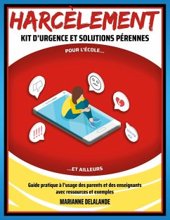 Harcèlement Kit d'Urgence et Solutions Pérennes - Delalande, Marianne