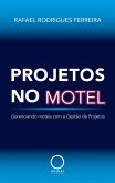 Projetos no motel (eBook, ePUB)