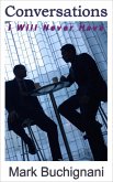 Conversations I Will Never Have (eBook, ePUB) Conversations I Will Never Have (eBook, ePUB)