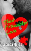 That Fraudster Love (Tangled Web, #1) (eBook, ePUB)