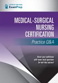 Medical-Surgical Nursing Certification Practice Q&A (eBook, ePUB)