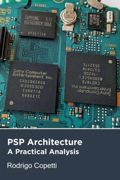 PSP Architecture (Architecture of Consoles: A Practical Analysis, #18) (eBook, ePUB) - Copetti, Rodrigo
