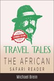 Travel Tales: The African Safari Reader (True Travel Tales) (eBook, ePUB)