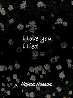 Cover i love you. i lied. (eBook, ePUB)