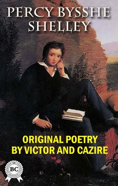 Original Poetry by Victor and Cazire (eBook, ePUB) - Shelley, Percy Bysshe