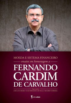 Moeda e Sistema Financeiro (eBook, PDF) - Oreiro, José Luis; de Paula, Luis Fernando; Sobreira, Rogério