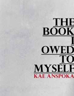 The Book I Owed To Myself (eBook, ePUB) - Anspoka, Kae