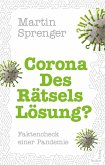 Corona - Des Rätsels Lösung? (eBook, ePUB)