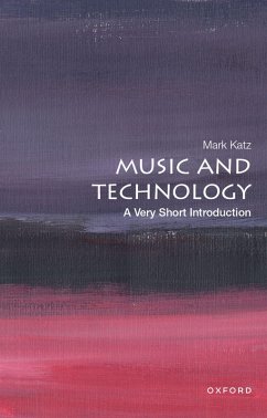 Music and Technology: A Very Short Introduction (eBook, PDF) - Katz, Mark