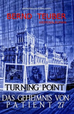 Cover Turning Point - Das Geheimnis von Patient 27 - Ein Berlin-Krimi (eBook, ePUB)