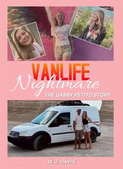 Vanlife Nightmare The Gabby Petito Story (eBook, ePUB) - Davis, W. G.