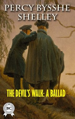 The Devil'S Walk: A Ballad (eBook, ePUB) - Shelley, Percy Bysshe