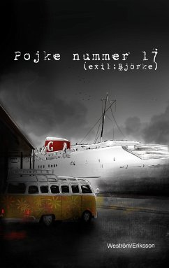 Pojke nummer 17 (eBook, ePUB) - Hagvall - Weström, Lena