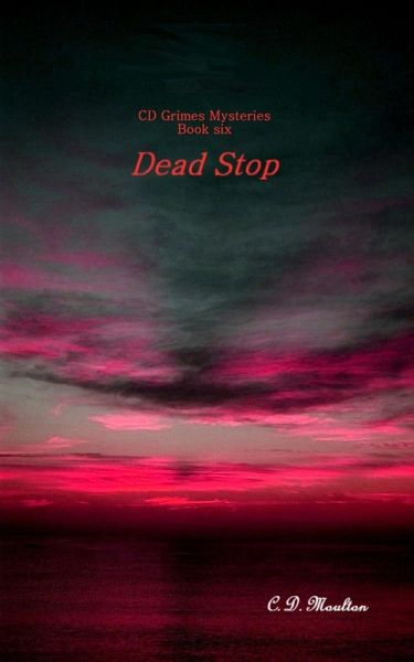 Dead Stop (CD Grimes PI, #6) (eBook, ePUB) Dead Stop (CD Grimes PI, #6) (eBook, ePUB)