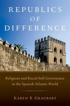 Republics of Difference (eBook, ePUB) - Graubart, Karen B.