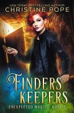 Finders, Keepers (Unexpected Magic, #2) (eBook, ePUB) Finders, Keepers (Unexpected Magic, #2) (eBook, ePUB)