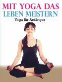 Mit Yoga das Leben meistern (eBook, ePUB)