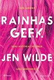 Rainhas Geek (eBook, ePUB)