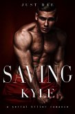 Saving Kyle: A Serial Killer Romance (eBook, ePUB)