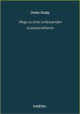 Wege zu einer umfassenden Evolutionstheorie (eBook, ePUB)