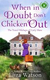 When in Doubt Don't Chicken Out (The Travel Mishaps of Caity Shaw, #6) (eBook, ePUB)