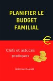 Planifier le budget familial (eBook, ePUB)