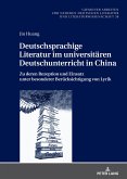 Deutschsprachige Literatur im universitären Deutschunterricht in China