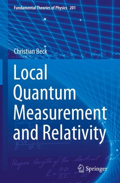 Local Quantum Measurement and Relativity - Beck, Christian
