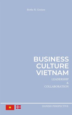 Business Culture Vietnam - Greisen, Birthe R.