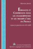Errances et Cohérences dans les anamorphoses et les trompe-l¿oeil en France