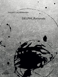 DELPHI_Rationale - Lachenmann, Philipp