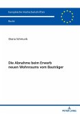 Die Abnahme beim Erwerb neuen Wohnraums vom Bauträger