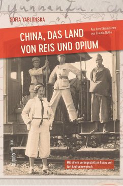 China, das Land von Reis und Opium - Yablonska, Sofia