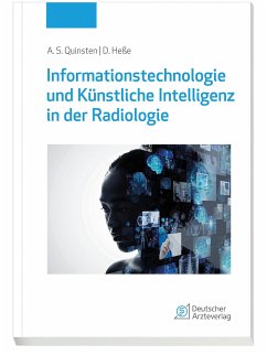 Informationstechnologie und Künstliche Intelligenz in der Radiologie - Quinsten, Anton S.;Heße, Dominik