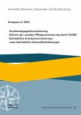 Krankentagegeldversicherung, Reform der sozialen Pflegeversicherung durch GVWG, Betriebliche Krankenversicherung - neue