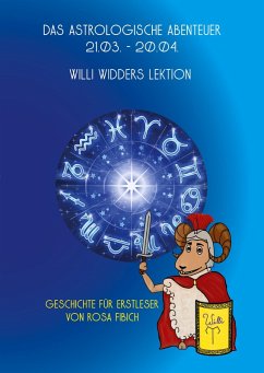 Das astrologische Abenteuer, 21.03.  20.04. - Fibich, Rosa Das astrologische Abenteuer, 21.03.  20.04. - Fibich, Rosa