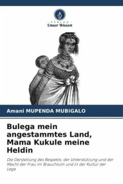 Bulega mein angestammtes Land, Mama Kukule meine Heldin - Mupenda Mubigalo, Amani