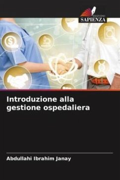 Introduzione alla gestione ospedaliera - Janay, Abdullahi Ibrahim