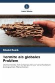 Termite als globales Problem