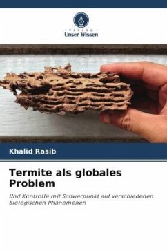 Termite als globales Problem - Rasib, Khalid