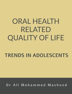 ORAL HEALTH RELATED QUALITY OF LIFE - TRENDS IN ADOLESCENTS - Mohammed, Ali