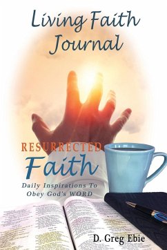 Living Faith Journal - Ebie, D. Greg