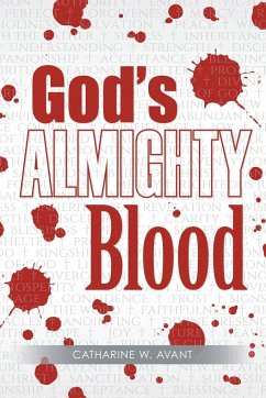 God's ALMIGHTY Blood - Avant, Catharine W.