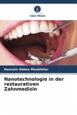 Nanotechnologie in der restaurativen Zahnmedizin