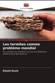 Les termites comme problème mondial