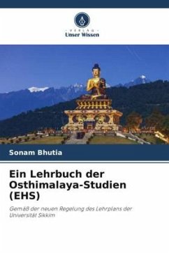 Ein Lehrbuch der Osthimalaya-Studien (EHS) - Bhutia, Sonam