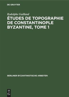 Études de topographie de Constantinople byzantine, Tome 1 - Guilland, Rodolphe