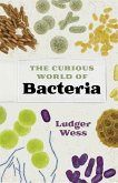 The Curious World of Bacteria (eBook, ePUB)