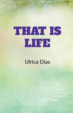 That is Life - Dias, Ulrica